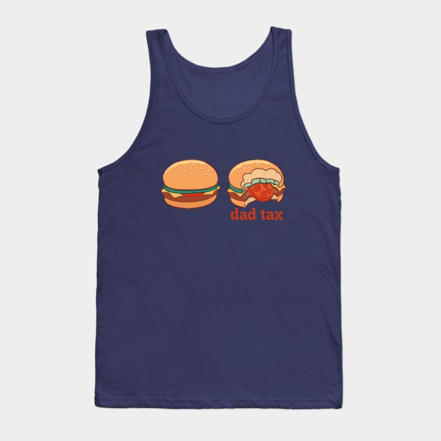 Dad tax Tank Top by Birdbox